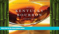 complete  More Kentucky Bourbon Cocktails