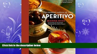 complete  Aperitivo: The Cocktail Culture of Italy