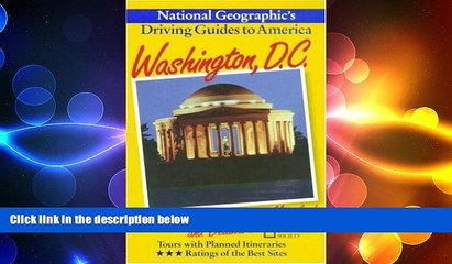 EBOOK ONLINE  National Geographic Driving Guide to america, Washington DC  FREE BOOOK ONLINE