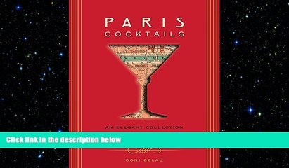 different   Paris Cocktails: An Elegant Collection of Over 100 Recipes Inspired by the City of