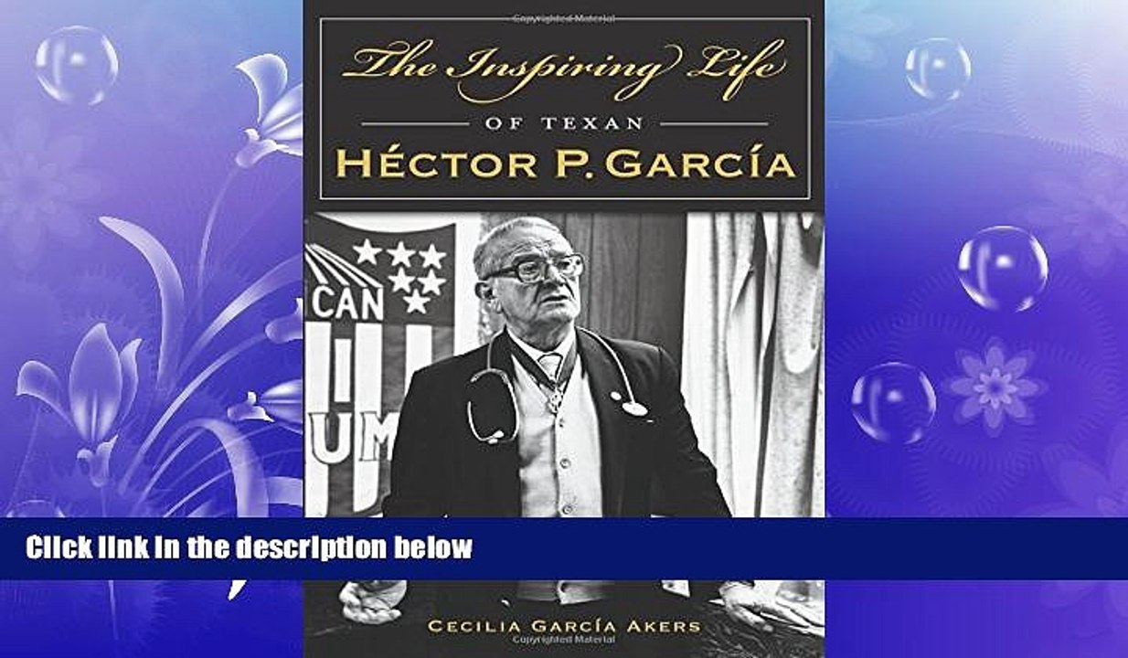 READ book  Inspiring Life of Texan HÃ©ctor P. GarcÃ­a, The (American Heritage)  FREE BOOOK ONLINE