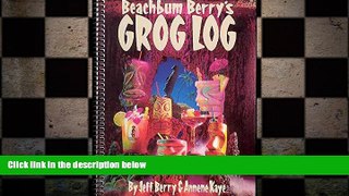 behold  Beachbum Berrys Grog Log