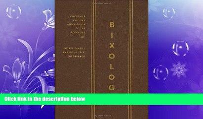 different  Bixology: Cocktails, Culture, and a Guide to the Good Life