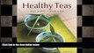 behold  Healthy Teas: Green-Black-Herbal-Fruit