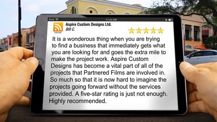 Aspire Custom Designs Ltd. Victoria Exceptional Five Star Review by Bill C.