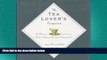 behold  The Tea Lover s Companion: The Ultimate Connoisseur s Guide to Buying Brewing and