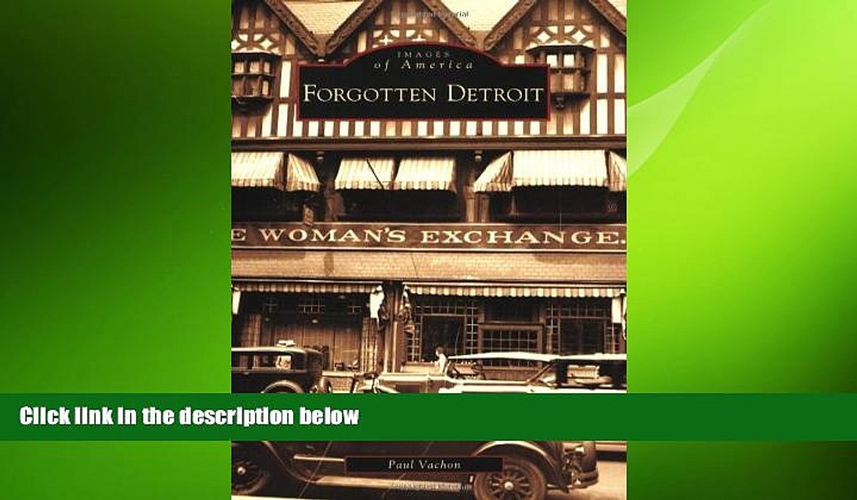 READ book  Forgotten Detroit (Images of America)  FREE BOOOK ONLINE