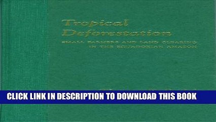 [PDF] Tropical Deforestation: Small Farmers and Land Clearing in the Ecudorian Amazon Popular