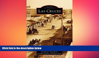 READ book  Las Cruces   (NM)  (Images of America)  FREE BOOOK ONLINE