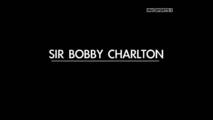 Football's Greatest - Sir Bobby Charlton