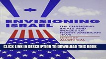 [PDF] Envisioning Israel: The Changing Ideals and Images of North American Jews (American Jewish