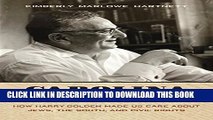 [PDF] Carolina Israelite: How Harry Golden Made Us Care about Jews, the South, and Civil Rights