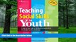 Big Deals  Teaching Social Skills to Youth, Second Edition  Best Seller Books Best Seller