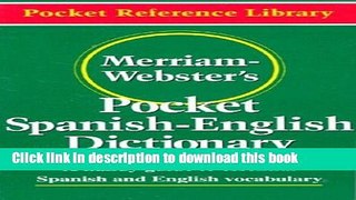 Read Merriam-Webster s Pocket Spanish-English Dictionary (Flexible paperback) (Pocket Reference