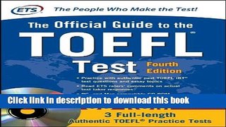 Read Official Guide to the TOEFL Test With CD-ROM, 4th Edition (Official Guide to the Toefl Ibt)
