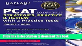 Read Kaplan PCAT 2016-2017 Strategies, Practice, and Review with 2 Practice Tests: Online + Book