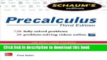 Read Schaum s Outline of Precalculus, 3rd Edition: 738 Solved Problems   30 Videos (Schaum s