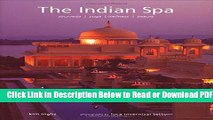 [Get] The Indian Spa: Ayurveda Yoga Wellness Beauty Popular Online