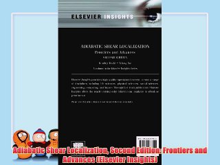 [PDF] Adiabatic Shear Localization Second Edition: Frontiers and Advances (Elsevier Insights)