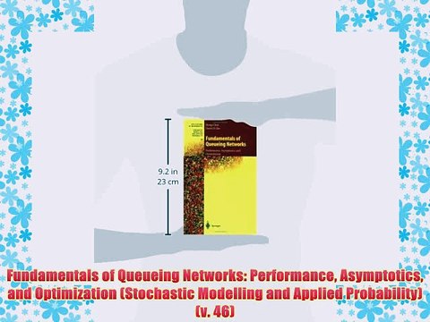 [PDF] Fundamentals of Queueing Networks: Performance Asymptotics and Optimization (Stochastic
