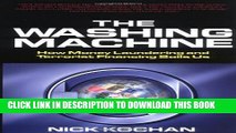 [PDF] The Washing Machine: How Money Laundering and Terrorist Financing Soils Us Popular Collection