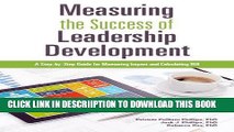 [New] Measuring The Success of Leadership Development: A Step-by-Step Guide for Measuring Impact