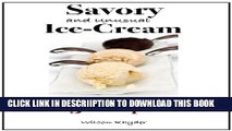 [PDF] Savory   Unusual Ice-Cream Recipes Full Online