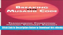 [Reads] Breaking the Musashi Code: Transcending Competition Through Visionary Strategy Online Ebook