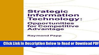 [Get] Strategic Information Technology: Opportunities for Competitive Advantage Popular New