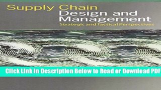 [PDF] Supply Chain Design and Management: Strategic and Tactical Perspectives (Academic Press