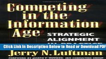 [Get] Competing in the Information Age: Strategic Alignment in Practice Free Online