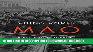 [PDF] China Under Mao: A Revolution Derailed Popular Collection