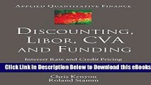 [Reads] Discounting, LIBOR, CVA and Funding: Interest Rate and Credit Pricing (Applied