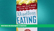 READ  Mindless Eating: Why We Eat More Than We Think FULL ONLINE