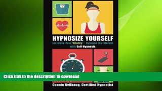 FAVORITE BOOK  HypnoSize Yourself: Increase Your Vitality-Release The Weight With Self-Hypnosis