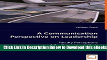 [Reads] A Communication Perspective on Leadership: Faculty Perceptions of the Department Chair