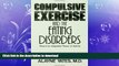 READ  Compulsive Exercise And The Eating Disorders: Toward An Integrated Theory Of Activity  GET