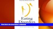 READ  Eating Disorders: A Parents  Guide, Second edition FULL ONLINE