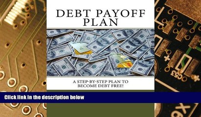 Big Deals  Debt Payoff Plan: A Step-by-Step Plan to Become Debt Free!  Best Seller Books Most Wanted