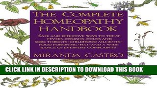 [PDF] The Complete Homeopathy Handbook: Safe and Effective Ways to Treat Fevers, Coughs, Colds and