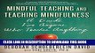 [PDF] Mindful Teaching and Teaching Mindfulness: A Guide for Anyone Who Teaches Anything Full Online