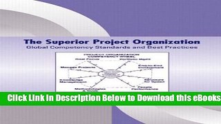 [Reads] The Superior Project Organization: Global Competency Standards and Best Practices (PM
