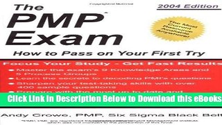 [Download] The PMP Exam: How to Pass on Your First Try by Andy Crowe (2004-12-01) Online Ebook