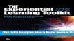 [Download] The Experiential Learning Toolkit: Blending Practice with Concepts Free Online