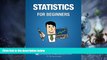 Must Have PDF  Statistics for Beginners: Make Sense of Basic Concepts and Methods of Statistics