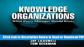 [Get] Knowledge Organizations: What Every Manager Should Know Free New