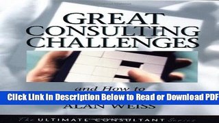 [Get] Great Consulting Challenges: And How to Surmount Them Popular Online