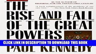 [PDF] The Rise and Fall of the Great Powers Full Collection