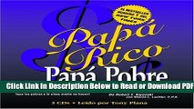 [Download] PapÃ¡ Rico PapÃ¡ Pobre: Lo que enseÃ±an los ricos a sus hijos sobre el dinero -- Â¡que