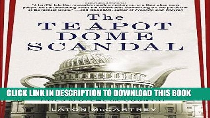 [PDF] The Teapot Dome Scandal: How Big Oil Bought the Harding White House and Tried to Steal the